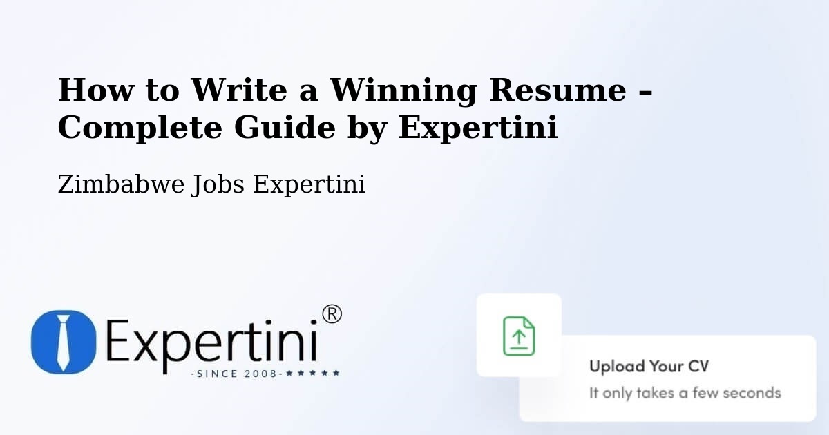 Resume Writing Guide for Job Seekers – Zimbabwe - Zimbabwe Jobs Expertini